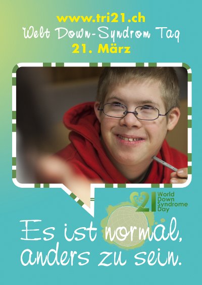 Welt Down Syndrom Tag Plakataktion 2012 Es Ist Normal Anders Zu Sein